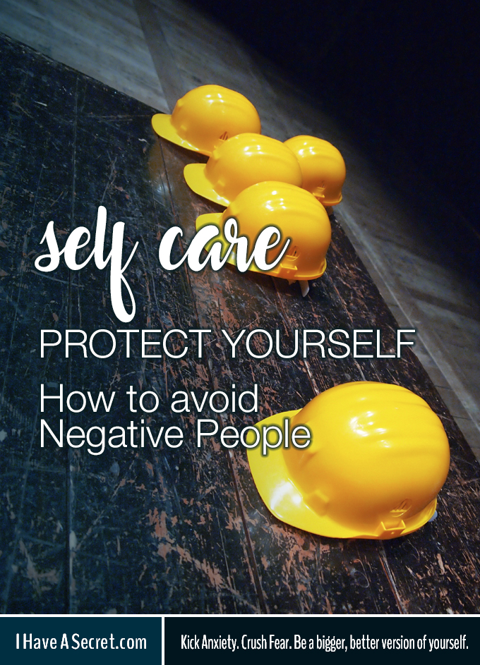 I-Have-A-Secret_Self-Care_Negative_People.jpg